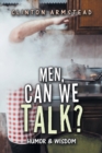Image for Men, Can We Talk?