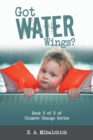 Image for Got Water Wings?