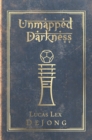 Image for Unmapped Darkness: The Journals of the Red Raider
