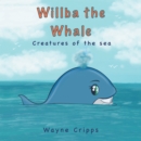 Image for Wilba the Whale: Creatures of the Sea