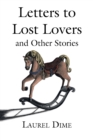 Image for Letters to Lost Lovers and Other Stories