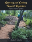 Image for Growing and Cooking Tropical Vegetables