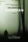 Image for Chronicles: Guardian: Death Isn&#39;t the End, but an Opportunity to Start Again