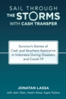 Image for Sail Through the Storms with Cash Transfer: Survivor&#39;s Stories of Cash and Vouchers Assistance in Indonesia During Disasters and Covid-19