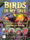 Image for Birds in My Tree: The Magic of Birds and the Joy of Singing