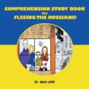 Image for Comprehension Study Book                                        for                    Fleeing the Russians!