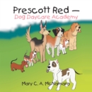 Image for Prescott Red - Dog Daycare Academy