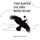 Image for Raven on the Rosebush
