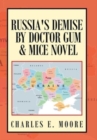 Image for Russia&#39;s Demise by Doctor Gum &amp; Mice Novel