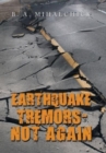 Image for Earthquake Tremors - Not Again