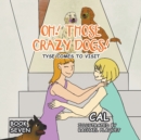 Image for Oh! Those Crazy Dogs! : Tyse Comes to Visit
