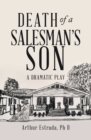 Image for Death of a Salesman&#39;s Son: A Dramatic Play
