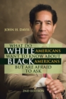 Image for What Do White Americans Want to Know About Black Americans but Are Afraid to Ask