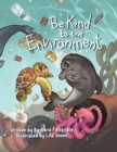 Image for Be Kind to the Environment