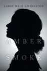 Image for Amber Smoke