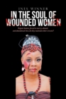 Image for In the Soul of Wounded Women