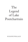 Image for Legend of Lake Pontchartrain