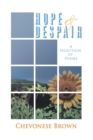 Image for Hope &amp; Despair: A Selection of Poems