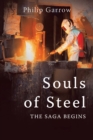 Image for Souls  of Steel: The Saga Begins