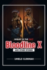 Image for Bloodline X: And Other Stories