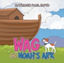 Image for Wag and Noah&#39;s Ark