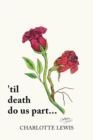 Image for &#39;Til Death Do Us Part...