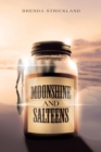 Image for Moonshine and Salteens