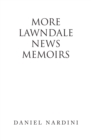 Image for More Lawndale News Memoirs