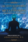 Image for Quantum Mindset and Metathinking: - The Royal Path    for    Total   Fulfillment