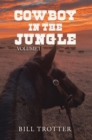 Image for Cowboy in the Jungle: Volume 1