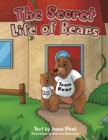 Image for The Secret Life of Bears