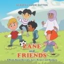 Image for Zane and Friends: A Book About Diversity, Love, Respect and Kindness