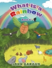 Image for What Is a Rainbow : Book V
