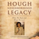 Image for Hough Neighborhood Legacy