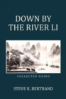 Image for Down by the River Li