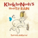 Image for Khokhanoah&#39;s Hooptiy Rain