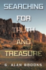 Image for Searching for Truth and Treasure: An Adventure into a World of Treasure and Treachery
