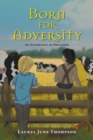 Image for Born for Adversity