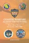 Image for Coastal Warfare Against the Vietcong: Volume One 1964-1966