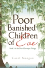 Image for Poor Banished Children of Eve : Book I of the Duval/Leveque Trilogy
