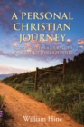 Image for PERSONAL CHRISTIAN JOURNEY: 4 GUIDELINES FOR A JOURNEY TO PEACE AND JOY THROUGH PRAYER