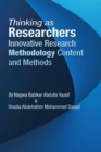Image for Thinking as Researchers Innovative Research Methodology  Content and Methods