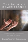 Image for Book of Remembrance: The Voice of the Bridegroom: the Spirit of Truth