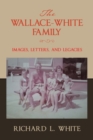 Image for The Wallace-White Family