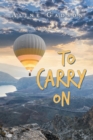Image for To Carry On