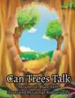 Image for Can Trees Talk