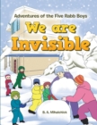 Image for We Are Invisible