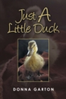 Image for Just a Little Duck