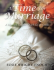 Image for Time for Marriage: A Married Couples Quick Go-To-Guide
