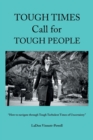 Image for Tough Times Call for Tough People